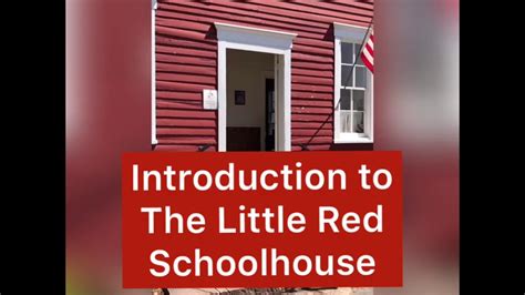 Welcome To The Little Red Schoolhouse Youtube