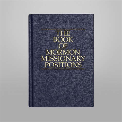 The Book Of Mormon And Missional Positions Written In Gold Lettering