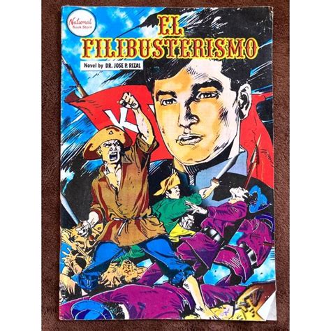 El Filibusterismo Novel By Dr Jose P Rizal Colored Comic Version