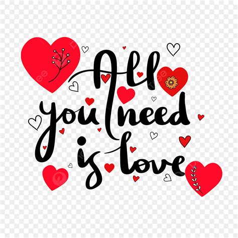 Need You Vector Design Images All You Need Is Love With Hearts All