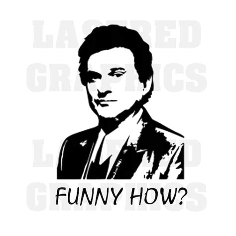 Goodfellas Funny How Svg Jpeg Eps Clean Lines Ready For Etsy