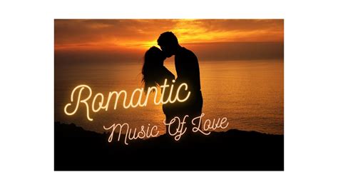 Romantic Piano Music L Music For Couples In Love L Piano Dinner Music
