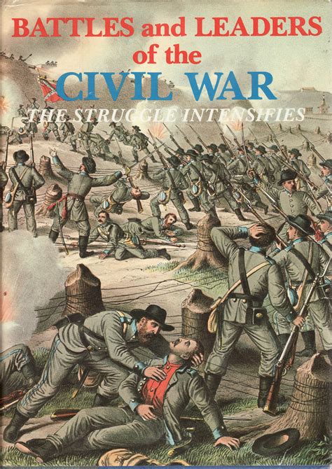 A civil war, also known as an intrastate war in polemology, is a war between organized groups within the same state or country. Civil War Blog » Battles and Leaders of the Civil War: The ...