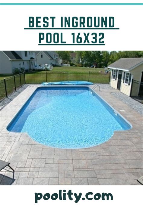 Best Inground Pool 16x32 Pool Picture Inground Pools Pool
