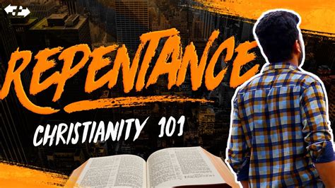 What Does The Bible Say About Repentance What Does The Word Repentance