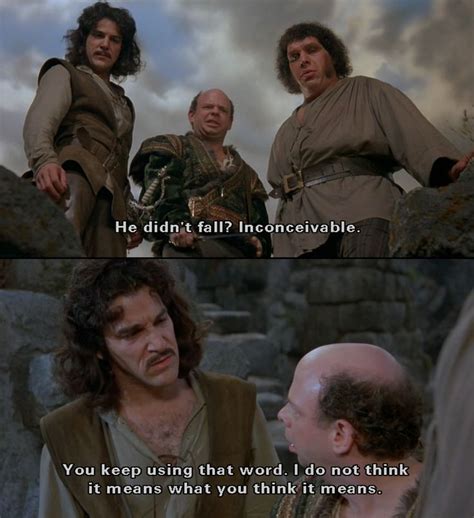 Inconceivable Princess Bride Quotes Princess Bride Comedy Movie Quotes