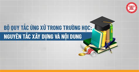 Bộ Quy Tắc ứng Xử Trong Trường Học Mới Nhất 2023 Tt Gdtx Quận 11