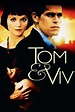 Tom & Viv (film)- Réalisateurs, Acteurs, Actualités