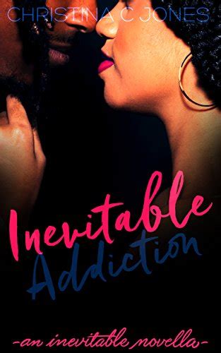 Inevitable Addiction Inevitable Series Kindle Edition By Jones