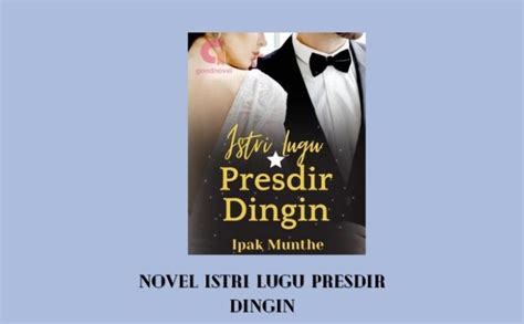 Baca Novel Istri Lugu Presdir Dingin Pdf Lengkap Full Episode Senjanesia