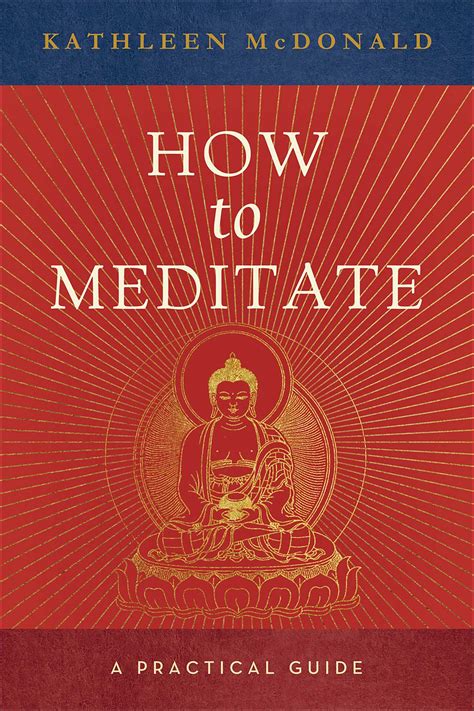 How To Meditate Book By Kathleen Mcdonald Robina Courtin Official