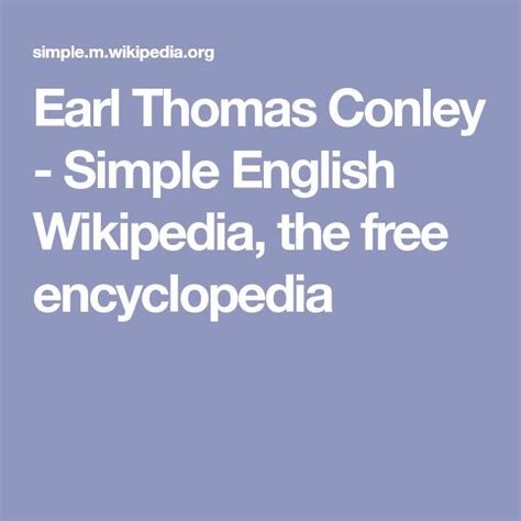 Earl Thomas Conley Simple English Wikipedia The Free Encyclopedia