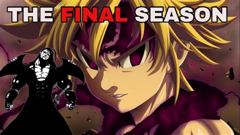 Seven Deadly Sins Final Season News Season 4 Huge Reveals Youtube