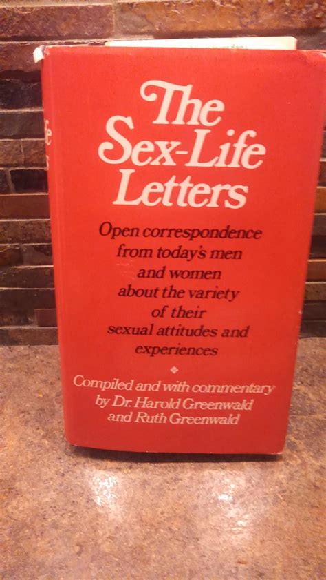 The Sex Life Letters Uk Harold Greenwald And Ruth Greenwald 9780874770056 Books
