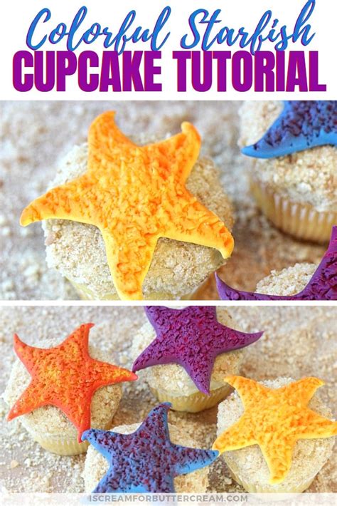 Colorful Starfish Cupcakes Summer Cupcakes Summer Cakes Cake