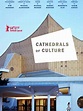 Cathedrals of Culture, un film de 2014 - Télérama Vodkaster
