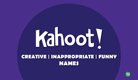 Kahoot Names 200 Best Funny Cool And Inappropriate Kahoot Names