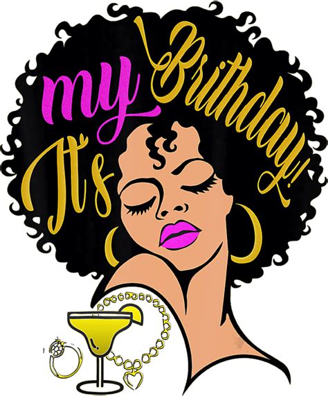 Birthday Queen Png Afro Girl Png Afro Queen Png Birthday Drip Png Cut File Png Sticker By Tu