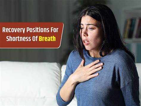 Shortness Of Breath Best Positions For Recovery Onlymyhealth