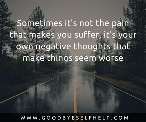 35 Quotes About Negative Thoughts Goodbye Self Help