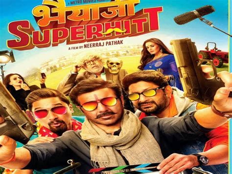 Bhaiyyaji Superhit Release Date 2018 Bhaiyyaji Superhit 31st Day
