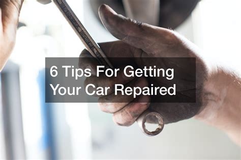 6 Tips For Getting Your Car Repaired Car Talk Podcast