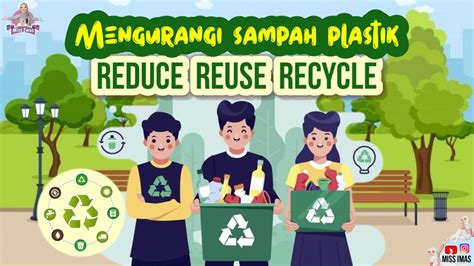 Cara Mengelola Sampah Dengan Metode R Reduce Reuse Recycle Tema