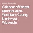 Calendar of Events, Spooner Area, Washburn County, Northwest Wisconsin ...