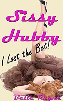 Sissy Hubby Crossdressing Feminization Sissification I Lost The Bet