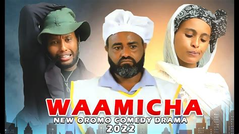 Waamicha New Oromo Funny Drama 2022 Youtube