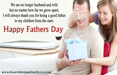 Happy Fathers Day From Ex Wife For Ex Husband Quotes Messages Happy
