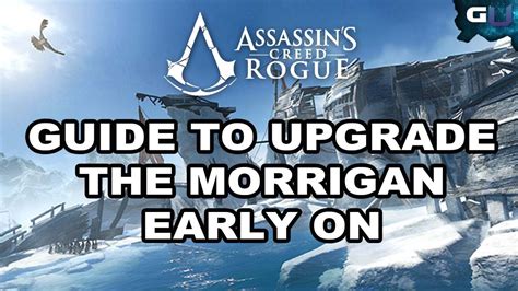 Assassin S Creed Rogue Guide To Upgrade The Morrigan Early On YouTube
