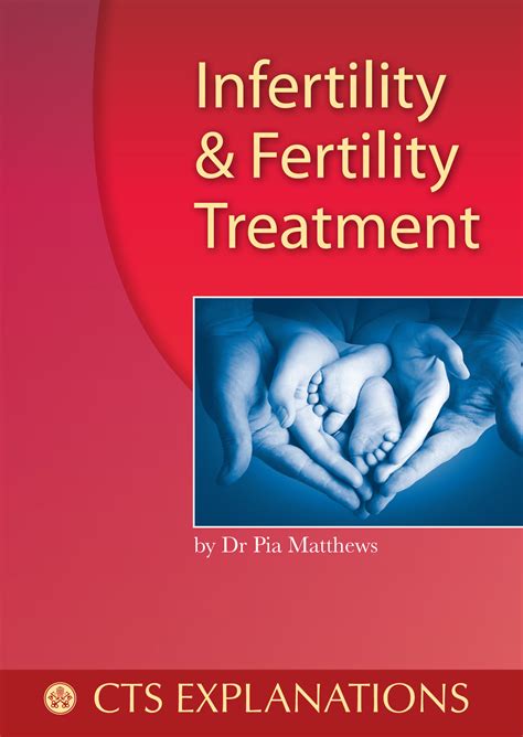 Infertility And Fertility Treatment Catholic Truth Society