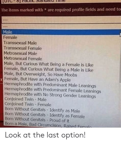 The Items Marked With Are Required Profile Fields And Need To Male Female Transsexual Male