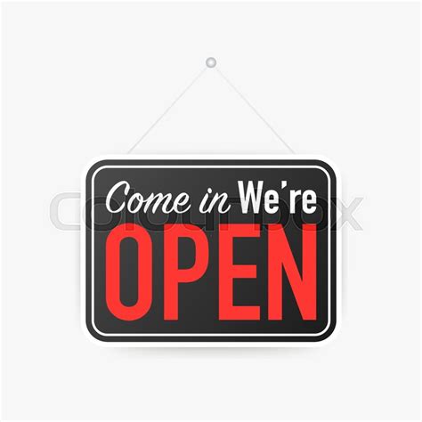 Come In Were Open Hanging Sign On Stock Vector Colourbox