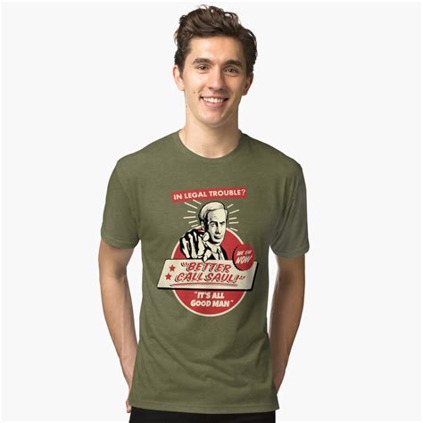 Better Call Saul Its All Good Man T Shirt By Ric1977 Redbubble