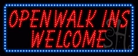Open Walk Ins Welcome Animated Led Sign Walk Ins Welcome Led Signs