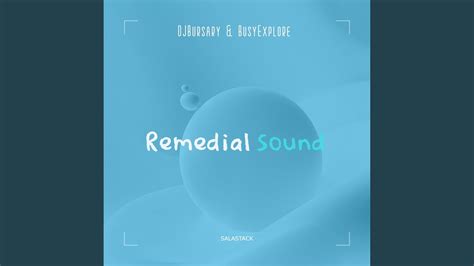 Remedial Sound Youtube