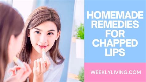 Homemade Remedies For Chapped Lips Youtube
