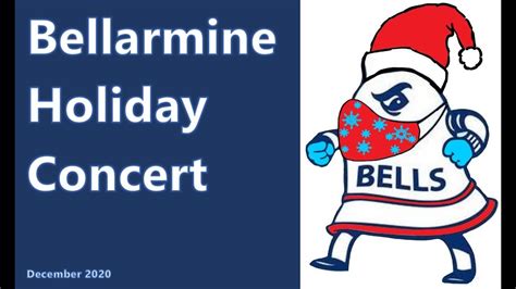 Bellarmine Holiday Virtual Concert Youtube