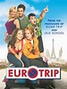 EuroTrip (2004) - IMDb