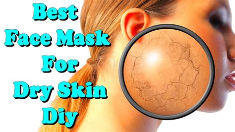 Best Face Mask For Dry Skin Diy Youtube