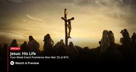 Watch Jesus His Life For Free Stream The New Jesus Docuseries