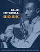 Big Six (Complete Album Transcription) by Mitchell, Blue - qPress