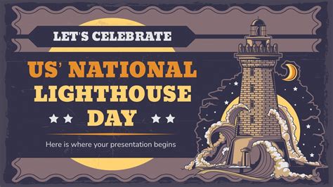 Lets Celebrate Us National Lighthouse Day