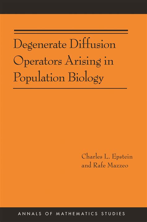 Degenerate Diffusion Operators Arising In Population Biology Am