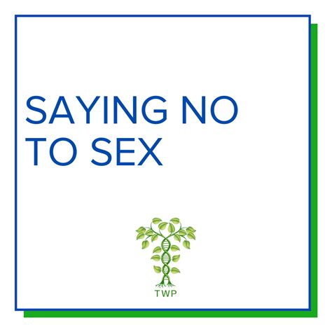 Saying No To Sex — Your Wellness Journey