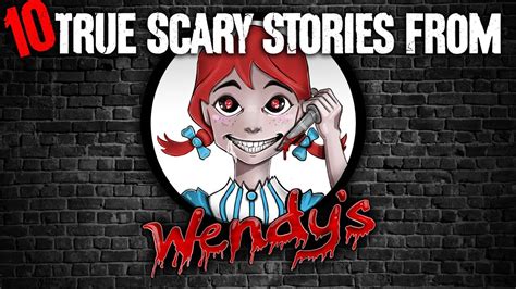 10 True Scary Wendys Stories Darkness Prevails Youtube