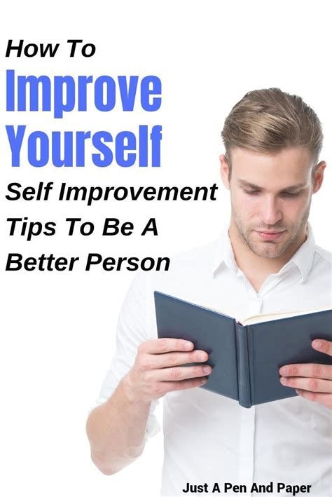 How To Improve Yourself 4 Ways To Be A Better Human Improve Yourself