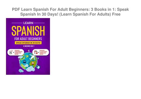 Ppt Pdf Learn Spanish For Adult Beginners 3 Books In 1 Speak